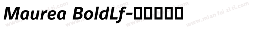 Maurea BoldLf字体转换